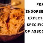 FSSAI endorsement is expected for specific sorts of associations