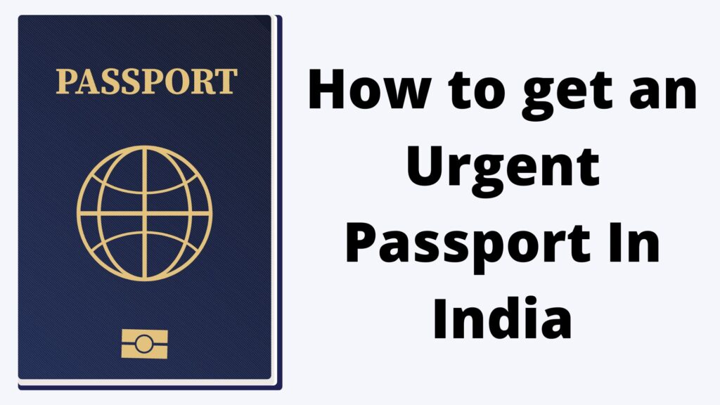 How to get an Urgent Passport In India